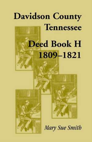 Davidson County, Tennessee, Deed Book H de Mary Sue Smith