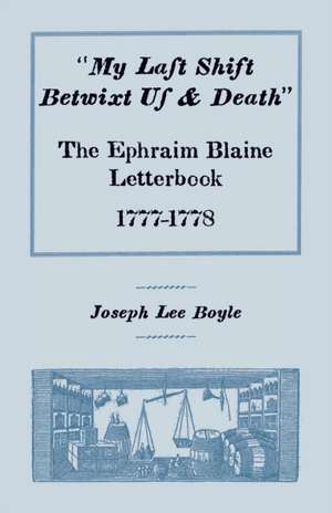 "My Last Shift Betwixt Us and Death" de Joseph Lee Boyle