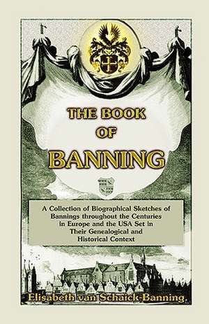 The Book of Banning de Elisabeth Van Schaick-Banning