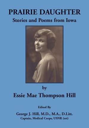 Prairie Daughter de Essie Mae Thompson Hill