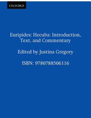 Euripides: Hecuba: Introduction, Text, and Commentary de Euripides