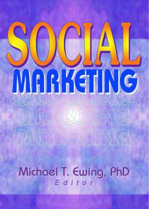 Social Marketing de Michael T. Ewing