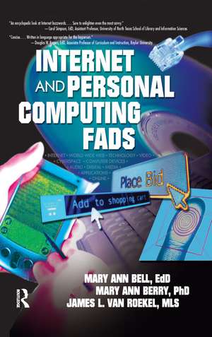 Internet and Personal Computing Fads de James Van Roekel