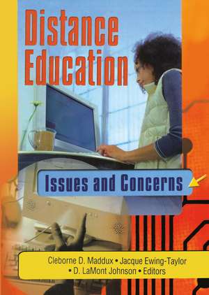 Distance Education: Issues and Concerns de D Lamont Johnson