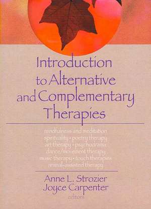 Introduction to Alternative and Complementary Therapies de Terry S. Trepper