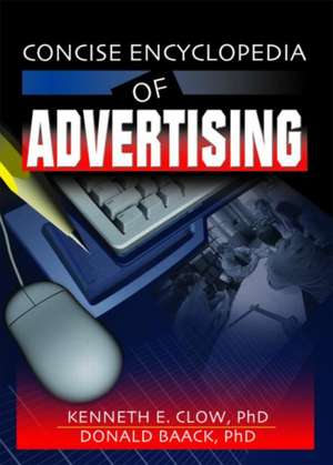 Concise Encyclopedia of Advertising de Robert E. Stevens