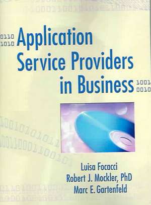 Application Service Providers in Business de Luisa Focacci