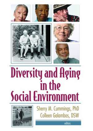 Diversity and Aging in the Social Environment de Sherry M. Cummings