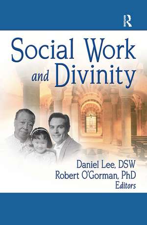 Social Work and Divinity de Daniel Lee