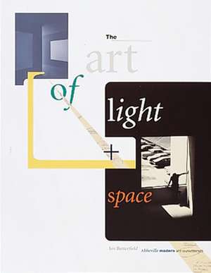 The Art of Light + Space de Jan Butterfield