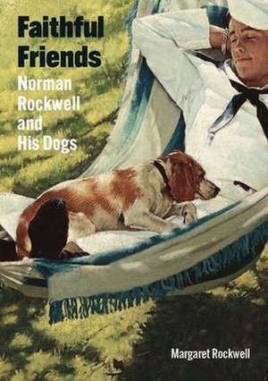 Faithful Friends de Margaret Rockwell