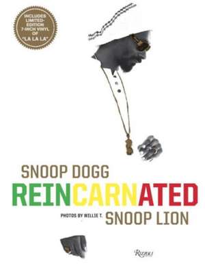 Snoop Dogg: Reincarnated de Snoop Dogg