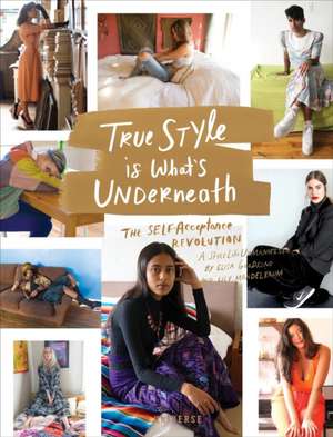 True Style is What's Underneath de Elisa Goodkind