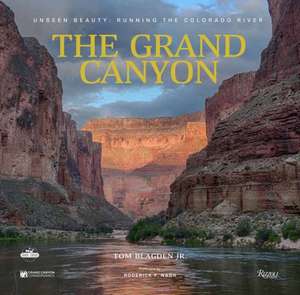 The Grand Canyon: Unseen Beauty de Thomas Blagden