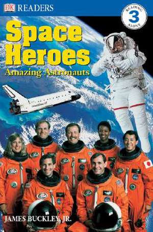 DK Readers L3: Amazing Astronauts de James Arbuckle