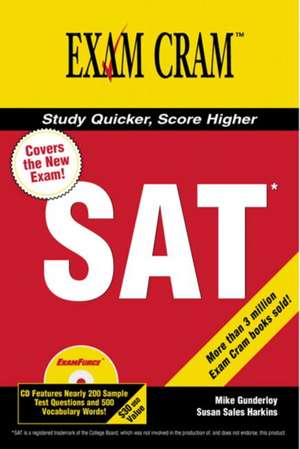 The New SAT Exam Cram 2 with Cd-Rom de Mike Gunderloy