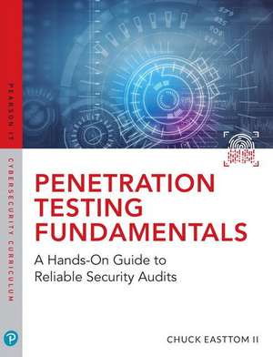 Penetration Testing Fundamentals de William (Chuck) Easttom