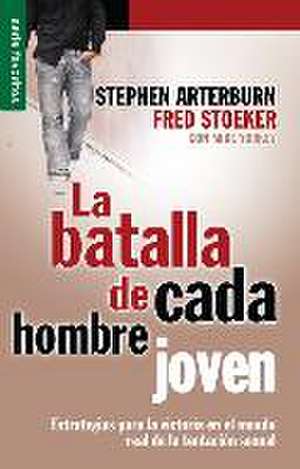 Every Young Men's Battle=la Batalla de Cada Hombre Joven