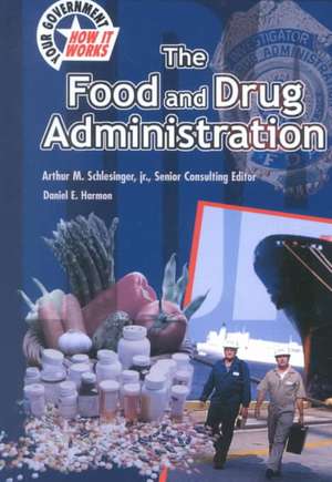 The Food and Drug Administration de Daniel E. Harmon