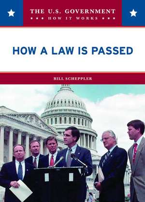 How a Law Is Passed de Bill Scheppler