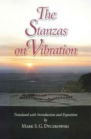 The Stanzas on Vibration