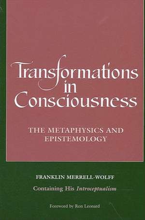 Transformations in Consciousness