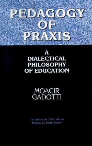 Pedagogy of Praxis