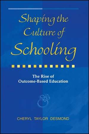 Shaping Culture of Schooling