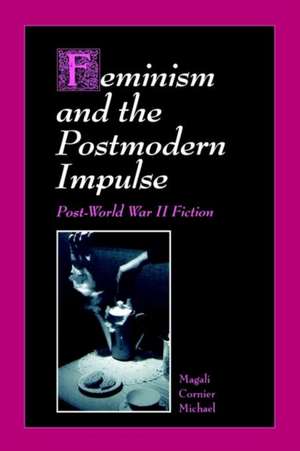 Feminism and the Postmodern Impulse