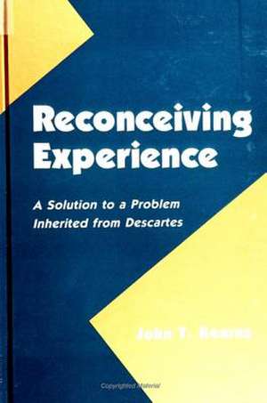 Reconceiving Experience de John T. Kearns