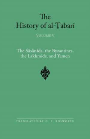 The Sasanids, the Byzantines, the Lakhmids, and Yemen