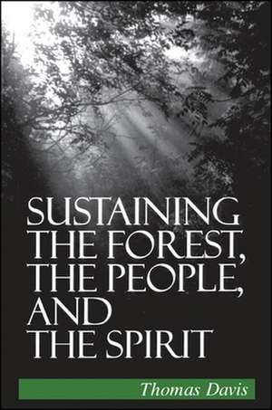 Sustaining the Forest; People; SPI de Thomas Davis