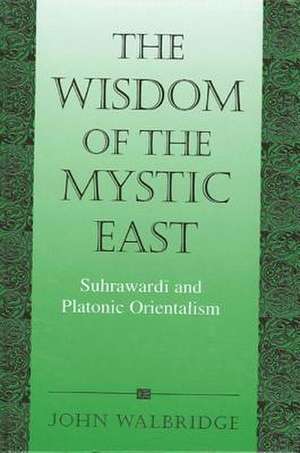 Wisdom of the Mystic East the