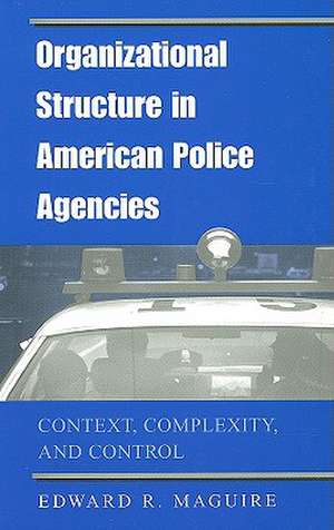 Organizational Structure in American Police Agencies