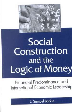 Social Construction and the Logic of