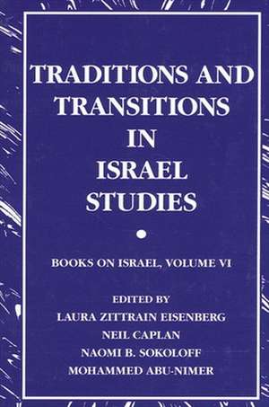 Traditions and Transitions in Israel Studies