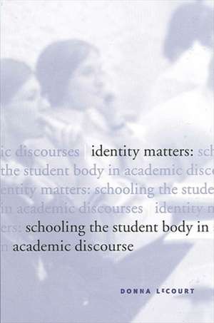 Identity Matters de Donna Lecourt