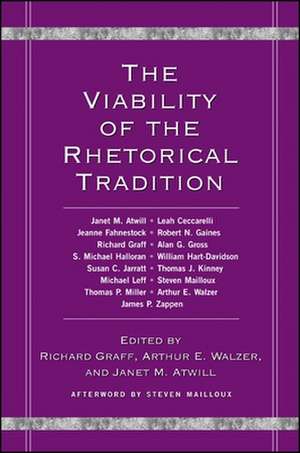 The Viability of the Rhetorical Tradition