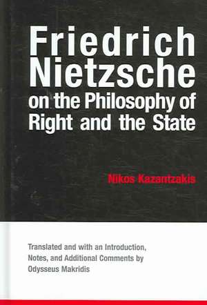 Friedrich Nietzsche on the Philosophy of Right and the State