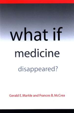 What If Medicine Disappeared?