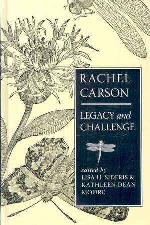 Rachel Carson: Legacy and Challenge de Lisa H. Sideris