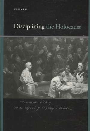 Disciplining the Holocaust