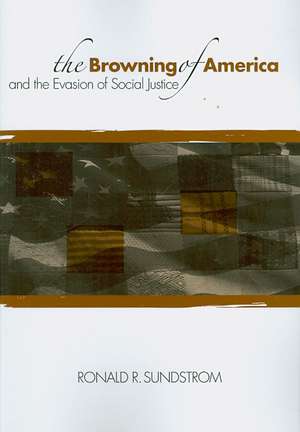 The Browning of America and the Evasion of Social Justice