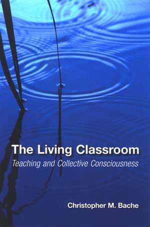 The Living Classroom