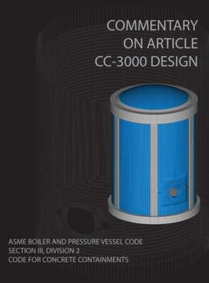 Commentary on Article CC-3000 Design Asme Boiler and Pressure Vessel Code de American Society of Mechanical Engineers