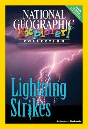 Explorer Books (Pioneer Science: Earth Science): Lightning Strikes de National Geographic Learning