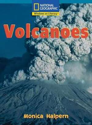 Windows on Literacy Fluent Plus (Science: Earth/Space): Volcanoes de National Geographic Learning