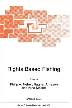 Rights Based Fishing de P.A. Neher