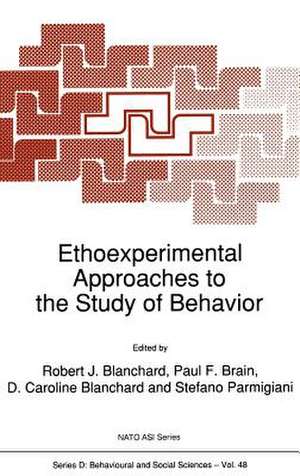 Ethoexperimental Approaches to the Study of Behavior de Robert J. Blanchard