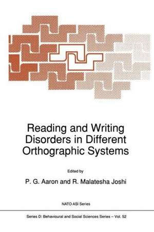 Reading and Writing Disorders in Different Orthographic Systems de P. G. Aaron